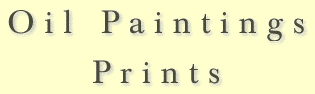 Oil Paintings & Prints